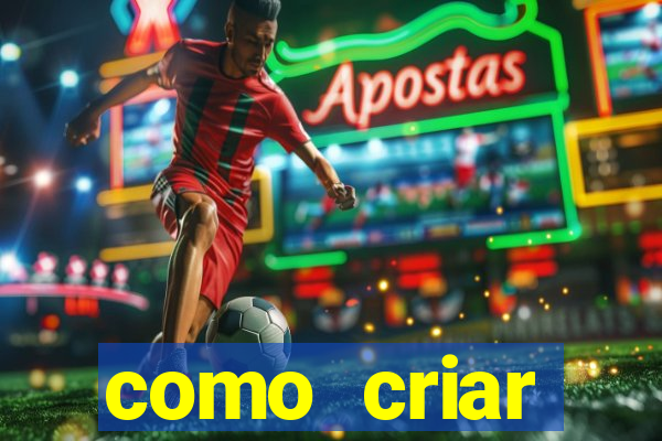 como criar plataforma de jogo do tigre