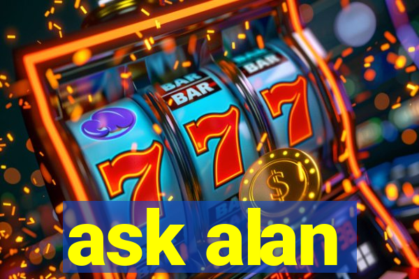 ask alan