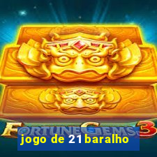 jogo de 21 baralho