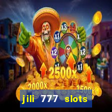 jili 777 slots lucky spin