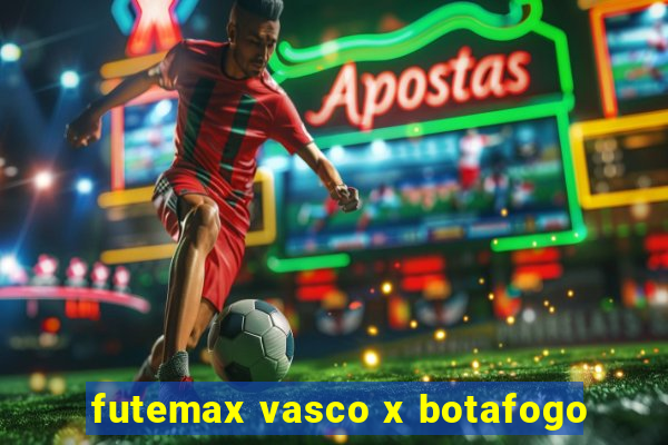 futemax vasco x botafogo