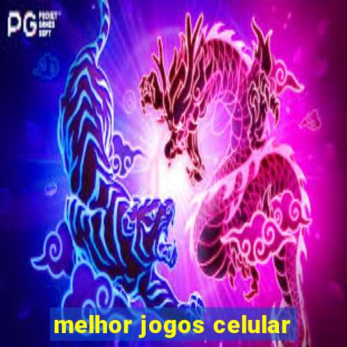 melhor jogos celular