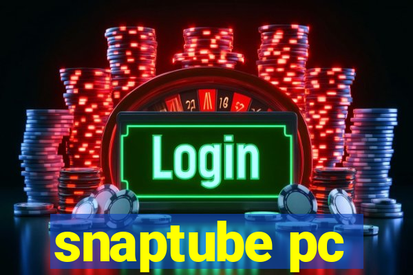 snaptube pc