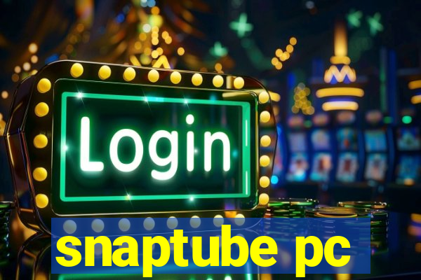 snaptube pc