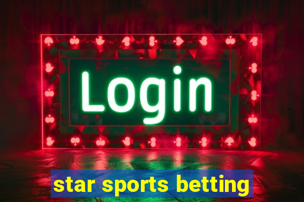 star sports betting