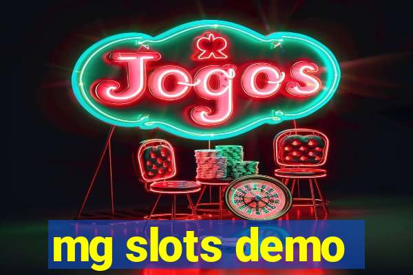 mg slots demo