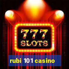 rubi 101 casino