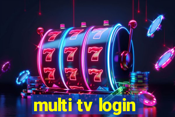 multi tv login