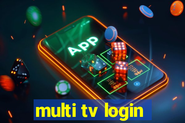 multi tv login