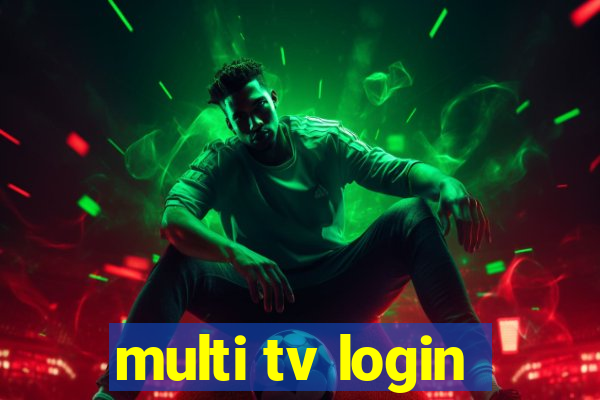 multi tv login