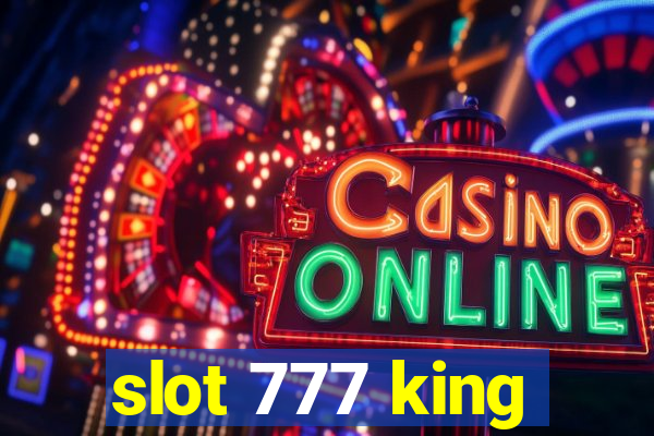 slot 777 king