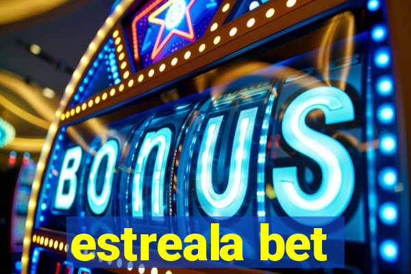 estreala bet