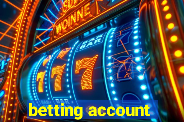 betting account