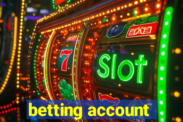 betting account