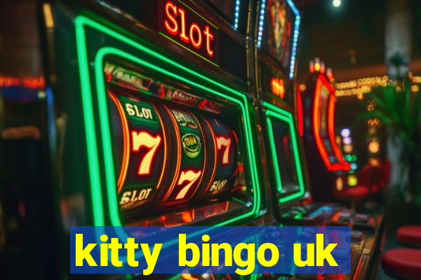 kitty bingo uk