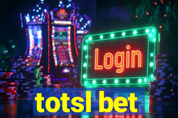 totsl bet