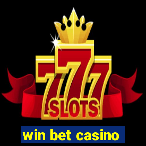 win bet casino