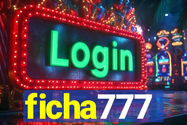 ficha777