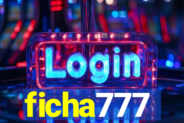 ficha777