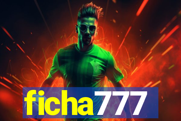 ficha777