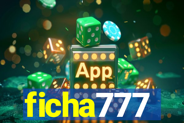 ficha777