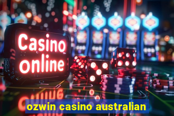 ozwin casino australian