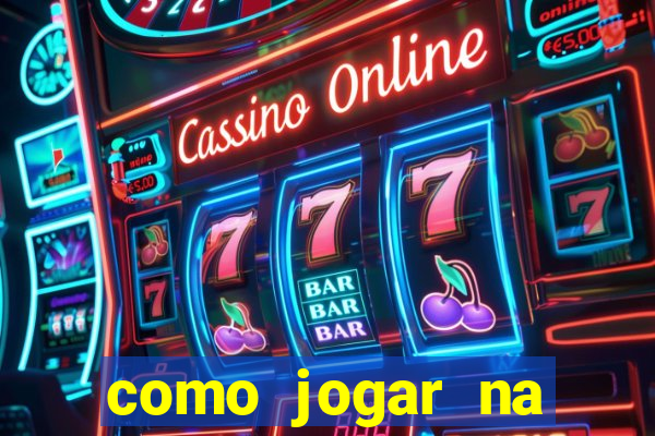 como jogar na plataforma do tigre