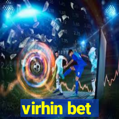 virhin bet