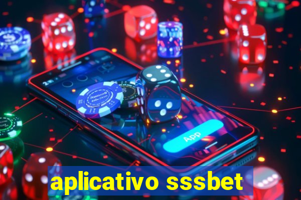 aplicativo sssbet