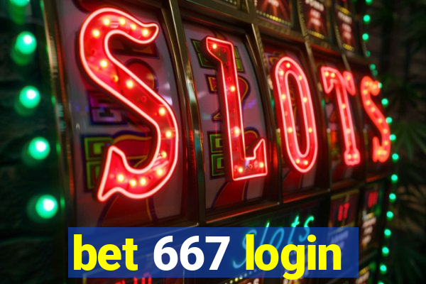 bet 667 login