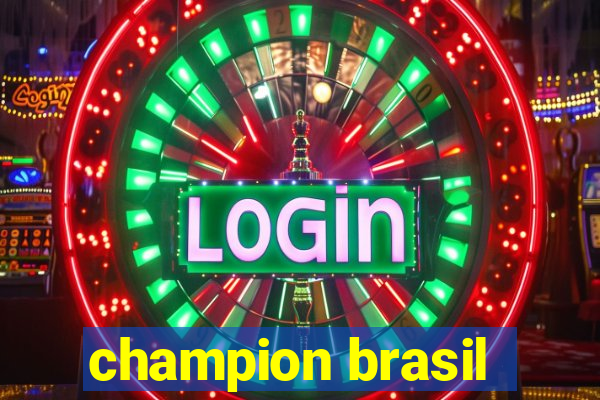 champion brasil