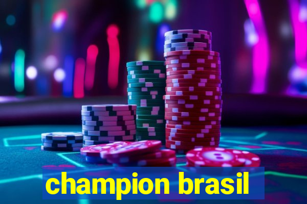 champion brasil