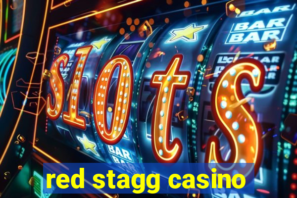 red stagg casino