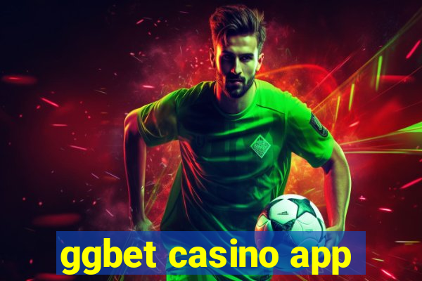 ggbet casino app