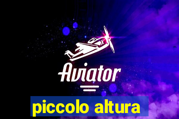 piccolo altura