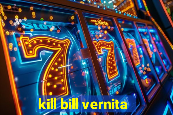 kill bill vernita