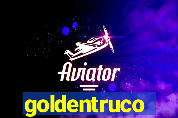 goldentruco