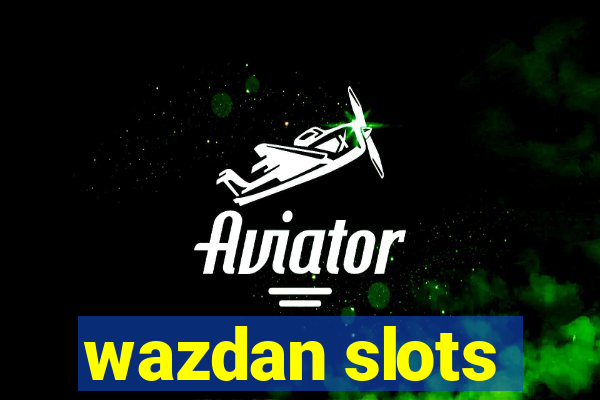 wazdan slots