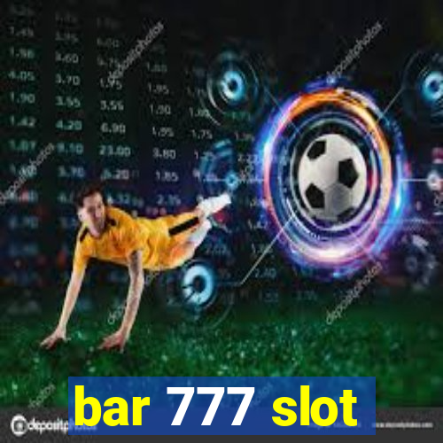 bar 777 slot