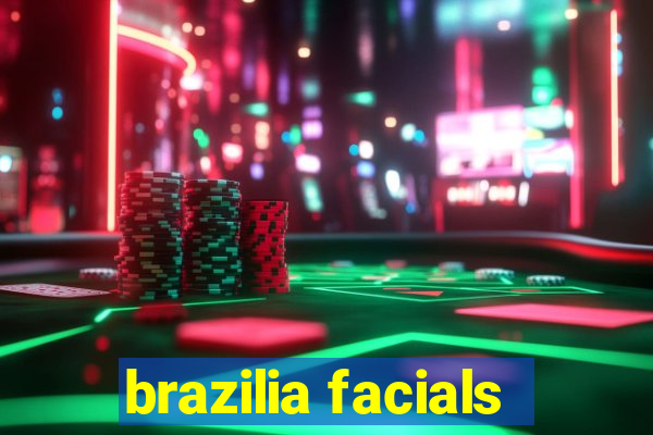 brazilia facials