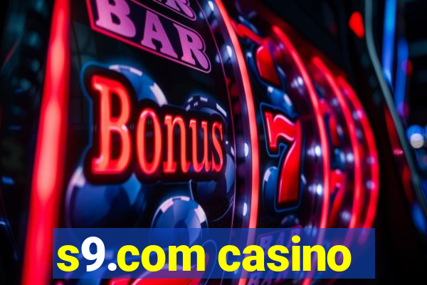 s9.com casino