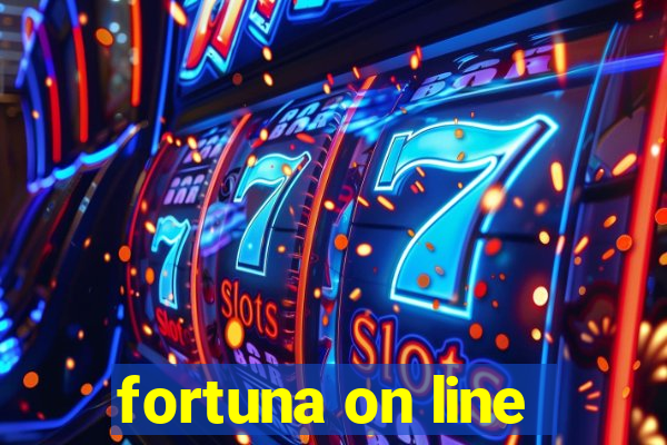 fortuna on line