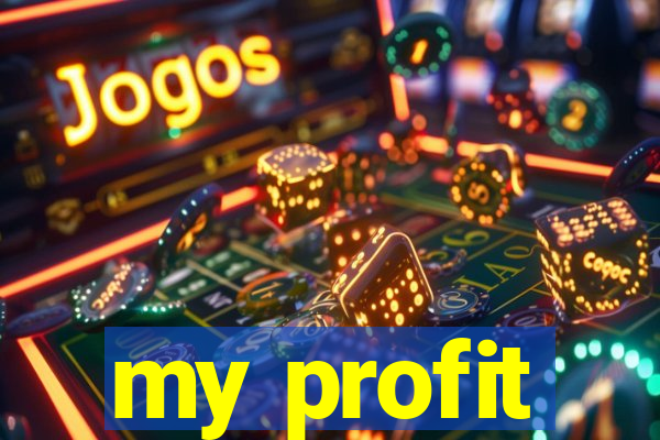 my profit