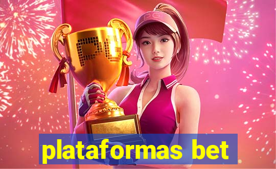 plataformas bet