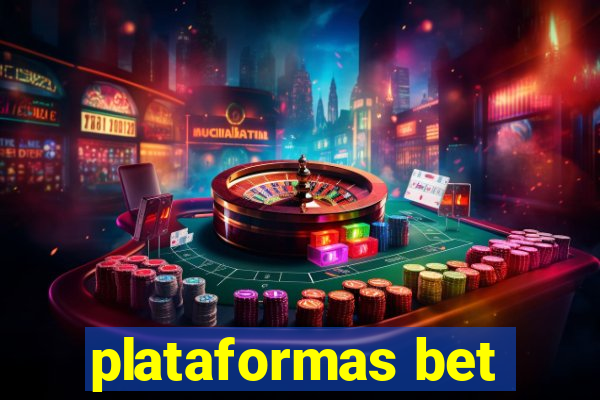 plataformas bet