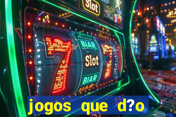 jogos que d?o b?nus de cadastro