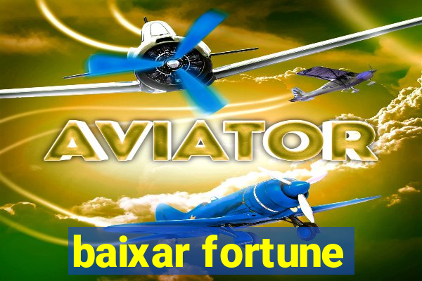 baixar fortune