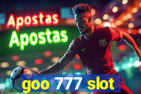 goo 777 slot