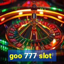 goo 777 slot