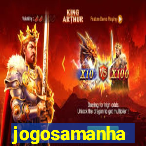 jogosamanha